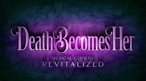 Death Becomes Her - Musical Comedy Revitalized - YouTube