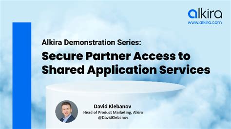 Alkira Demo Series - Episode2: Secure Partner Access to Shared Applications