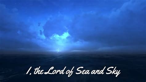 I, the Lord of Sea and Sky - YouTube