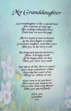 Love My Granddaughter Poems | It features a loving sentiment that reads “My Granddaughter, I ...