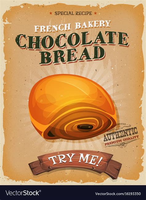 Grunge and vintage chocolate bread poster Vector Image