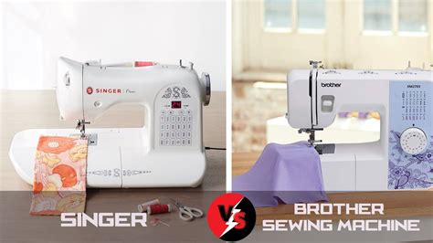 Singer VS Brother Sewing Machine - Which Is Better? - YouTube