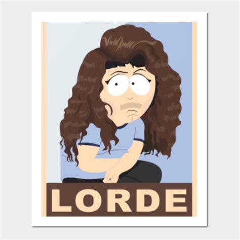 South Park Randy Marsh Lorde - South Park Randy Marsh Lorde - Posters and Art Prints | TeePublic