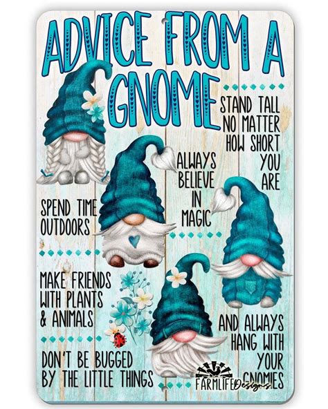 Wisdom From A Gnome Advice Metal Sign Gnome Wisdom Sayings 8x12 ...