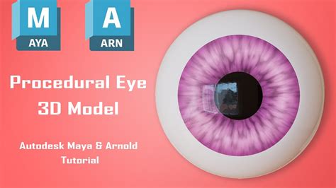 How to make Eye 3D Model in Autodesk Maya | Procedural Texture in Maya and Arnold | #3d #3dmodel ...