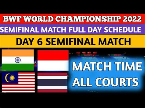 Semifinal Match Full schedule | Bwf World championship 2022 Full Day ...