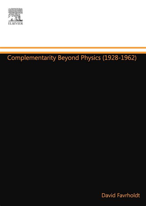 Amazon.com: Complementarity Beyond Physics (1928-1962): 9780444548511: Favrholdt, David: Books