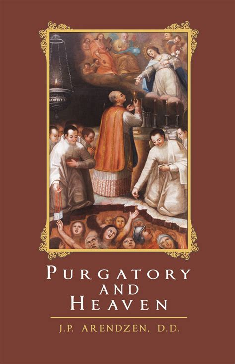 Purgatory: The Two Catholic Views of Purgatory Based on Catholic ...