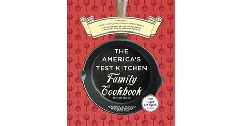 The America's Test Kitchen Family Cookbook by America's Test Kitchen