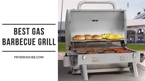 10 Best Gas Barbecue Grill Review 2021 | Guide & Tips