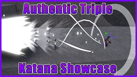 Full Authentic Triple Katana Showcase | King Legacy - YouTube