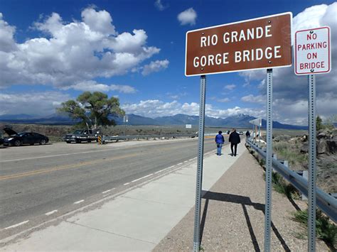 Day Trips: Rio Grande Gorge Bridge, Taos, N.M. Take a walk with a wild ...