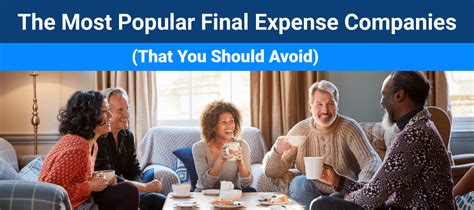 The Most Popular Final Expense Companies (That You Should Avoid)