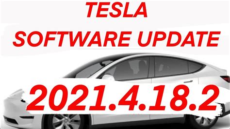 Tesla Software update 2021.4.18.2 - YouTube