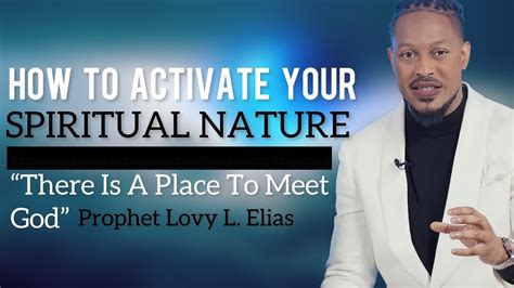 How To Activate Your Spiritual Nature|Prophet Lovy L. Elias - YouTube