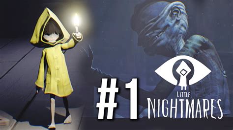 Little Nightmares Gameplay Walkthrough Part 1 (no commentary) - YouTube