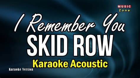 Skid Row - I Remember You (KARAOKE ACOUSTIC PIANO) - YouTube