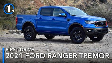 2021 Ford Ranger Tremor First Drive Review: Just Enough Truck