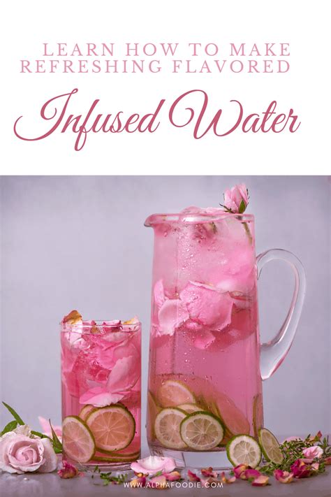 Flavored Water Recipes - All Natural and Quick - Alphafoodie