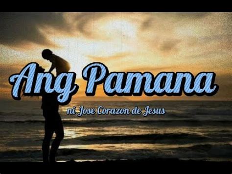 "Ang Pamana" ni Jose Corazon de Jesus - YouTube