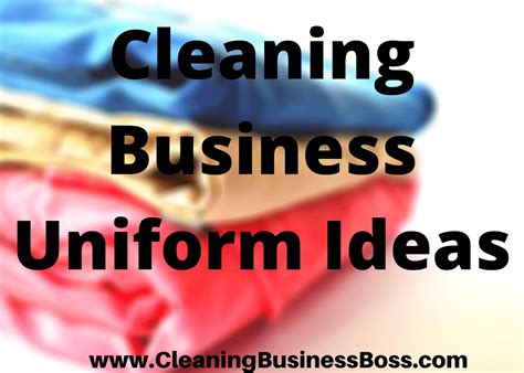 Cleaning Business Uniform Ideas - Cleaning Business Boss