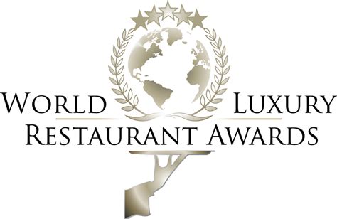 The 4th Annual World Luxury Restaurant Awards - Luxury Restaurant Awards