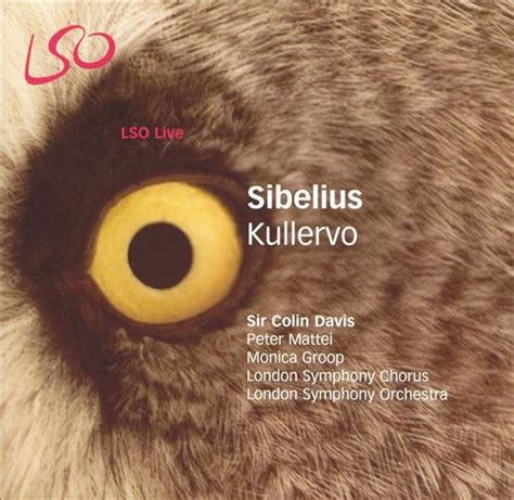 Sibelius: Kullervo - Colin Davis | London symphony, London symphony ...