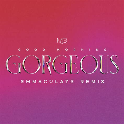 Mary J. Blige - Good Morning Gorgeous (Emmaculate Remix) | iHeart