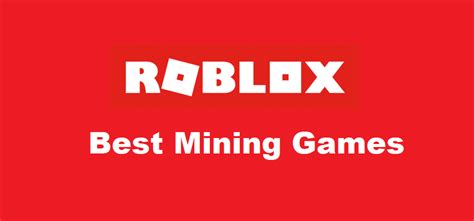 Top 5 Roblox Mining Games That You Should Play - West Games