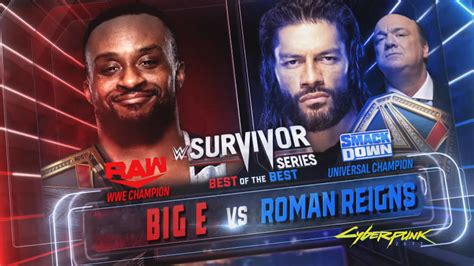 WWE Survivor Series 2021 Big e vs Roman Reigns by WWETheOlderDog on DeviantArt