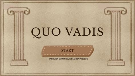 QUO VADIS