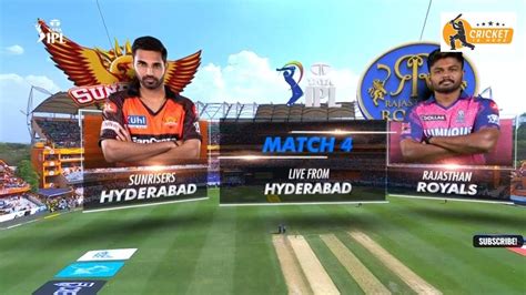 TATA IPL | MATCH 4 | RAJASTAN ROYAL VS SUNRISES HYDERABAD | FULL ...