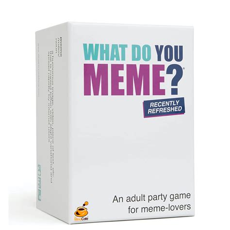 What Do You Meme - The Mind Cafe