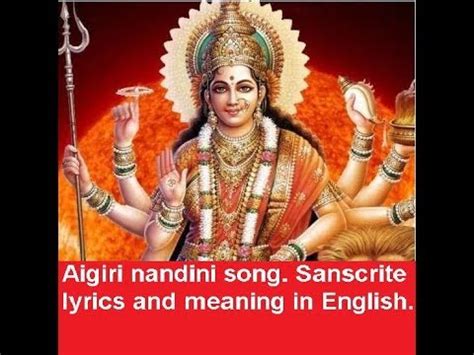 Aigiri nandini song with sanscrite lyrics and meaning in English. - YouTube