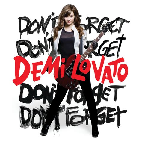 Demi Lovato – Don't Forget Lyrics | Genius Lyrics