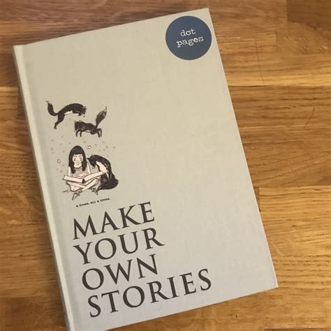 Make your Own Stories - notesinabook