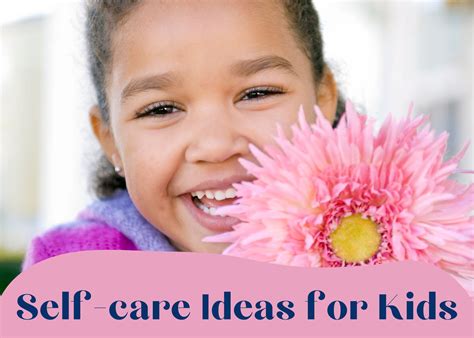 Self-care Ideas for Kids (Activities and Worksheets) Alicia Ortego