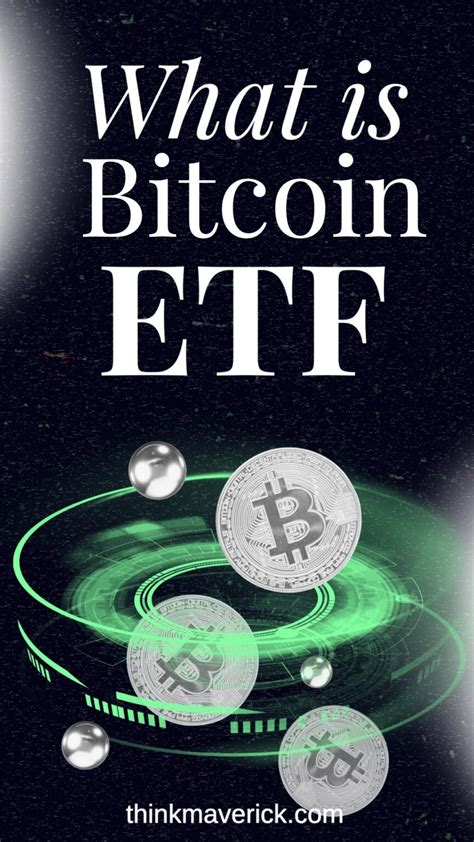 What Is a Spot Bitcoin ETF? – ThinkMaverick