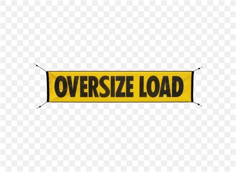 Oversize Load Banner Transport Plastic Cargo, PNG, 600x600px, Oversize Load, Advertising, Area ...