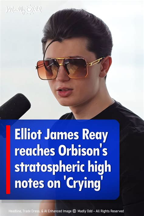 Elliot James Reay hits Orbison\'s stratospheric high notes on \'Crying\' cover in 2024 | Roy ...