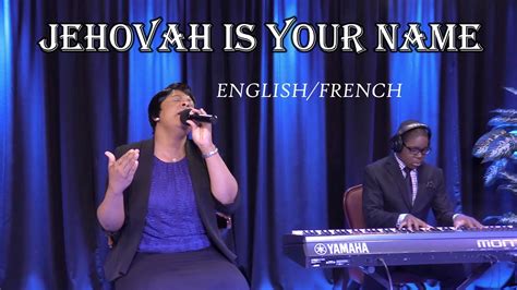 JEHOVAH IS YOUR NAME ( Cover) - YouTube