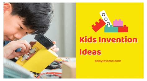 The 8 Best Kids Invention Ideas in 2023