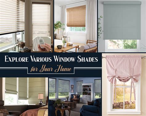 Explore Various Styles of Window Shades for Your Home