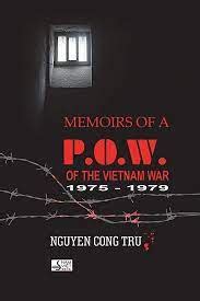 Memoirs of a POW of the Vietnam War - Vietnam War POW's