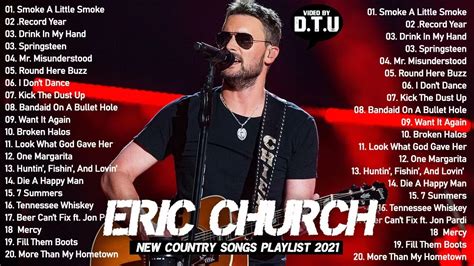 Eric Church Greatest Hits Full Album - Eric Church Best Songs 2021 ...