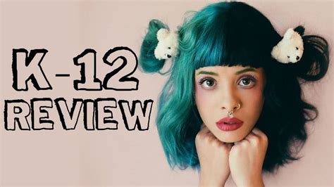 Melanie Martinez K-12 Movie REVIEW - YouTube