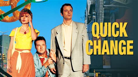 Quick Change (1990) - TKPH