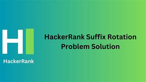 HackerRank Suffix Rotation Problem Solution - TheCScience