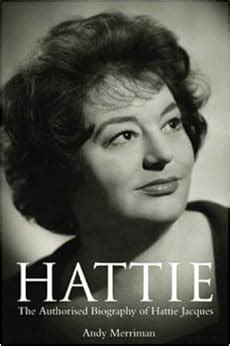 Hattie Jacques: The Authorised Biography of Hattie Jacques: Amazon.co ...