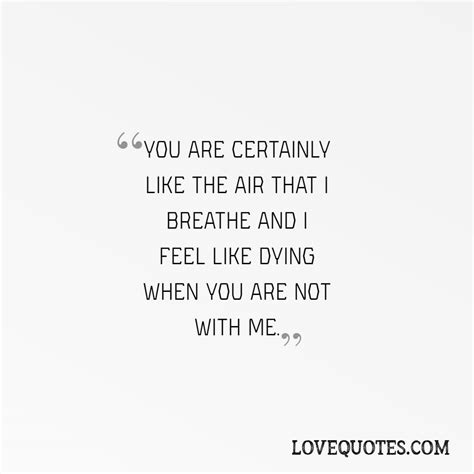 The Air I Breathe - Love Quotes